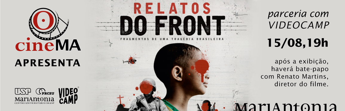 Exibição de “Relatos do front” + debate no CineMA