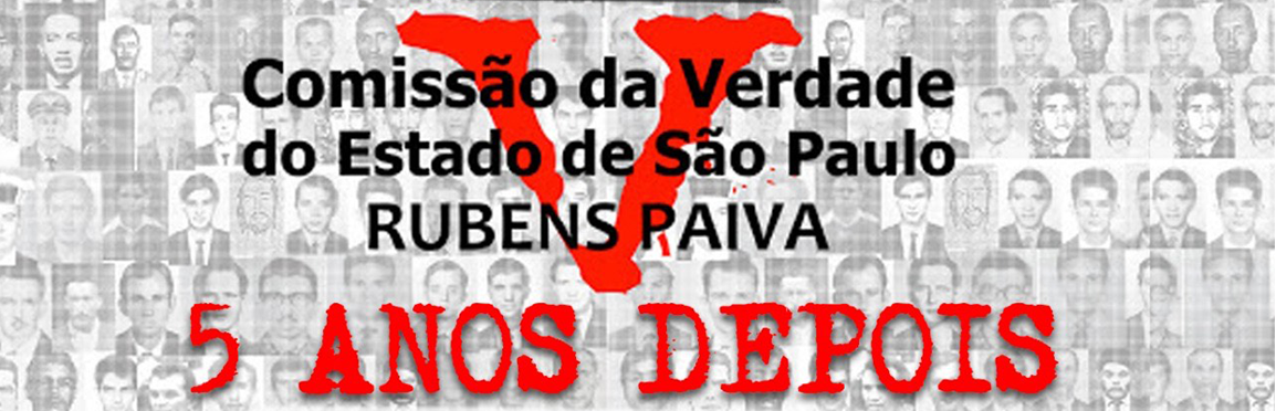 Seminário Comissão da Verdade do Estado de São Paulo – 5 anos depois