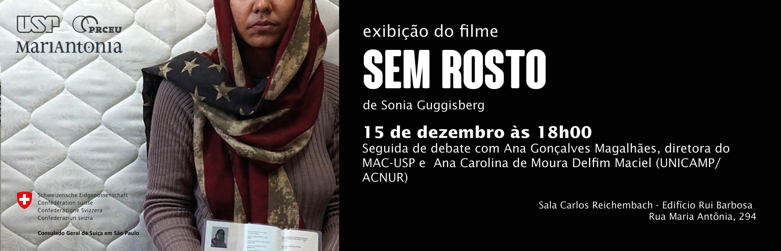 Exibição e debate do filme “Sem rosto” de Sonia Guggisberg