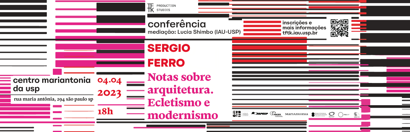 Conferência “Notas sobre arquitetura. Ecletismo e modernismo” com Sergio Ferro