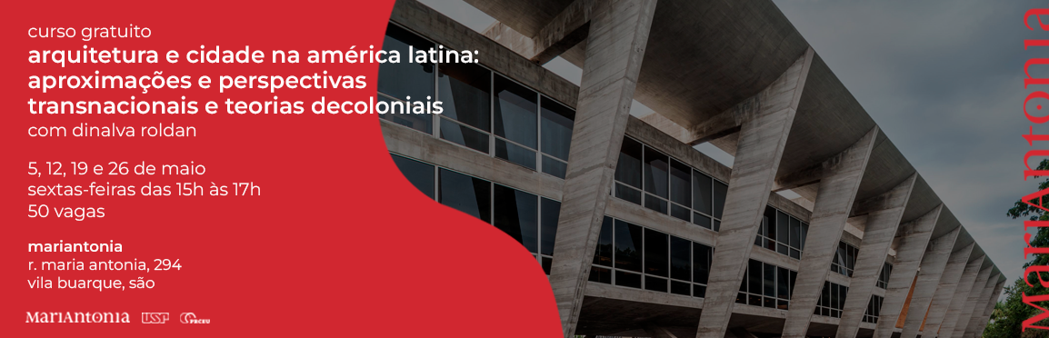 Arquitetura e cidade na América Latina são temas de curso gratuito