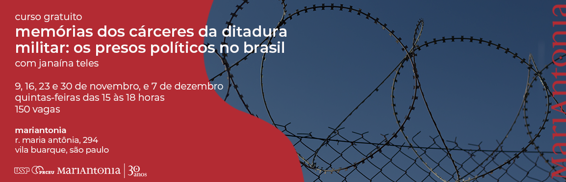 Curso resgata memória dos presos políticos na ditadura civil-militar brasileira