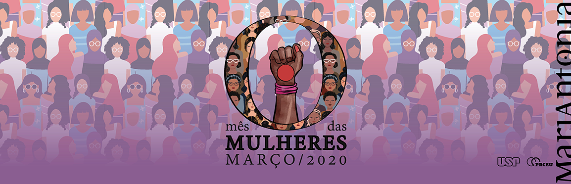 Mês das mulheres no Centro Maria Antonia