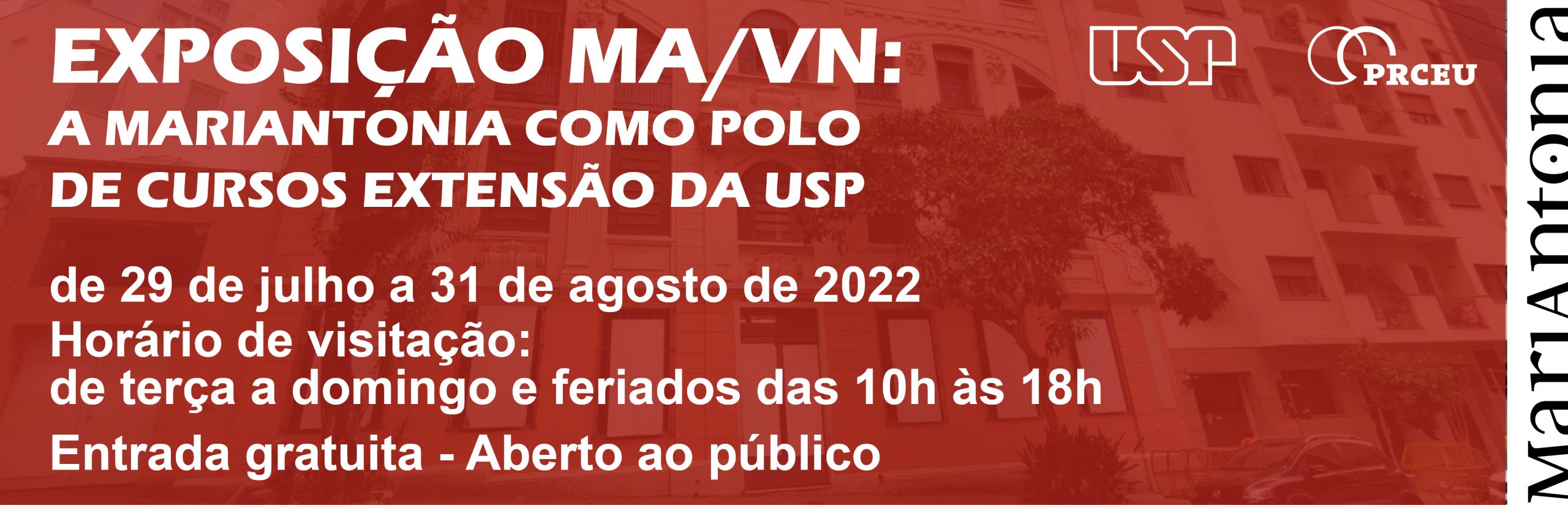 Exposição MA/VN: a MariAntonia como polo de cursos de extensão da USP