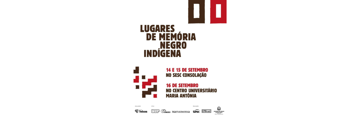 Ciclo “Lugares de memória negro-indígena”