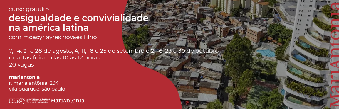 Curso investiga convivialidade e desigualdade na América Latina