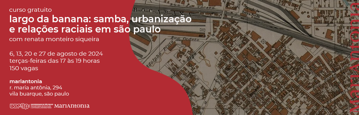 História e intervenções urbanas do Largo da Banana são tema de curso gratuito
